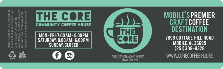 Custom label water for The Core Coffee House, 16.9 oz bottle